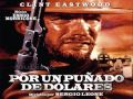 A fistful of dollars - Ennio Morricone