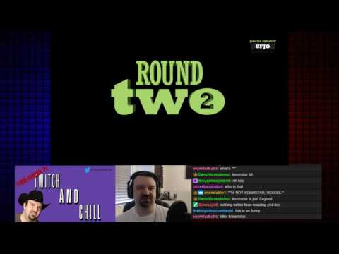 Twitch and Chill: Feb. 2017 pt1 - The Quiplash Roasting Returns!
