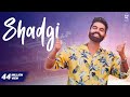 Shadgi Parmish Verma Laddi Chahal MixSingh GringoEntertainmentsofficial