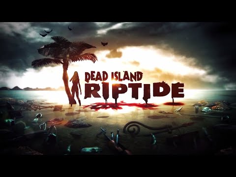 Dead Island Riptide : Definitive Edition |Full Playthrough| Gameplay Walkthrough No Commentary