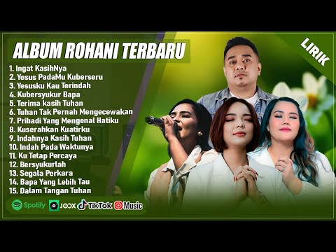 LAGU ROHANI SYMPHONY WORSHIP, PUTRI SIAGIAN, REGINA PANGKEREGO FULL ALBUM MIX (LIRIK) | TERBARU 2025