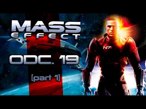Zagrajmy w Mass Effect odc.19[part 1]"Koniec terrorystów?"