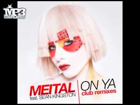 MEITAL feat. SEAN KINGSTON | on ya (quick & sem club mix edit) [OFFICIAL promo]