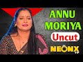 Annu Moriya Uncut Neonx Don T Miss
