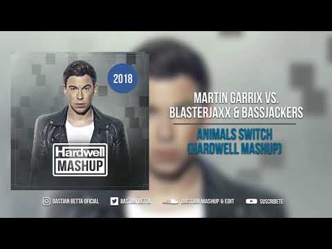 Martin Garrix vs. Blasterjaxx & Bassjackers - Animals Switch (Hardwell Mashup)