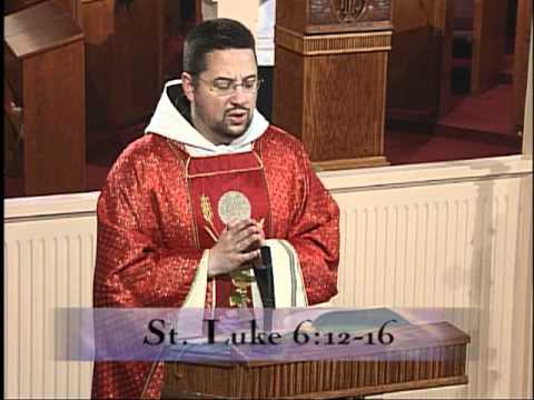 Homilia 2011-10-28 - el P Anthony Mary MFVA - Saints Simon and Judas - Apostles