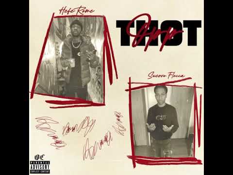 Swervo Flocca x Hefe Rome - Opp Thot  ( Official Audio )