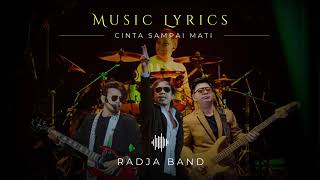 Download lagu RADJA - CINTA SAMPAI MATI mp3 Download lagu RADJA - CINTA SAMPAI MATI mp3
