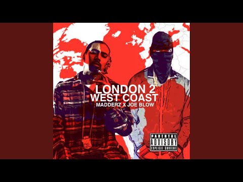 London 2 Westcoast (feat. Joe Blow)