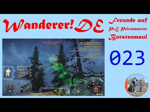 Fallout 76 3er Team • 023 • 6 von 6 Vault 94 • Wanderer!DE
