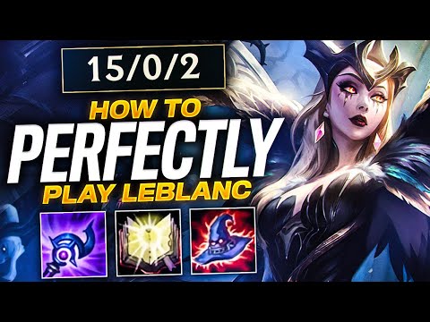 #1 Leblanc demonstrates how to play Leblanc perfectly and carry in style! (Season 10)