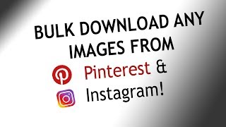 Pinterest & Instagram Downloader: How to Download any image from Pinterest and Instagram