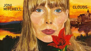 Joni Mitchell: "I Think I Understand" (1969) {2021 Remaster}