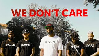 Big Da Don - We Don&#39;t Care (Official Video) Prod. RL88 x OGL