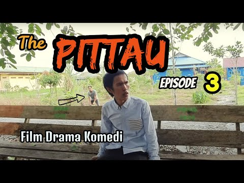 film-sambas-terbaru-the-pittau-episode-3-film-drama-komedi