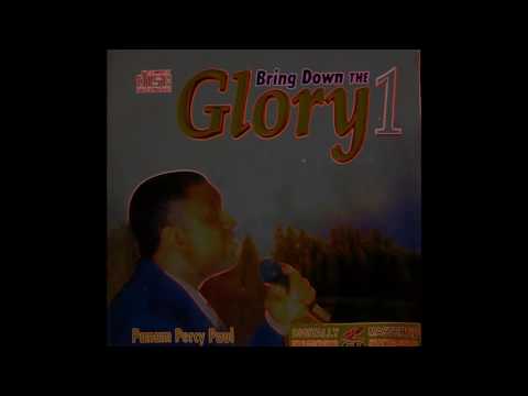 BRING DOWN THE GLORY    PANAM  PERCY  PAUL