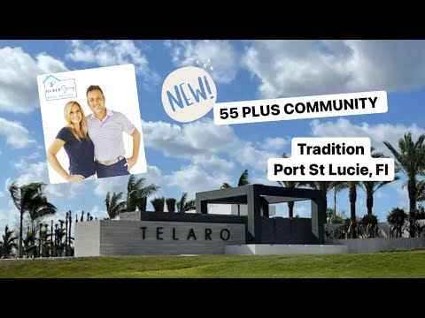 TELARO 55 PLUS COMMUNITY TRADITION PORT ST LUCIE FLORIDA