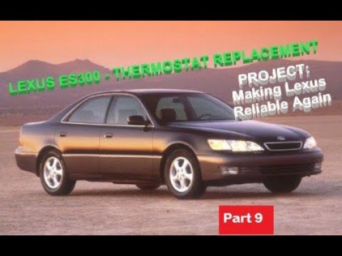 LEXUS ES300 / TOYOTA V6 THERMOSTAT INSTALL