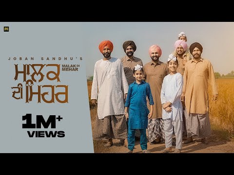 Malak di Mehar - Joban Sandhu - Deol Harman - New Punjabi Song - Latest Punjabi song 2024