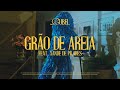 Rubel Grão De Areia Feat Xande De Pilares Visualizer
