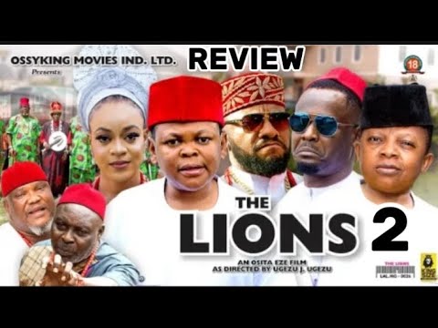 THE LIONS 2 REVIEW LATEST NOLLYWOOD MOVIE - YUL EDOCHIE,ZUBBY MICHAEL,OSITA IHEME,CHINEDU IKEDIEZE 