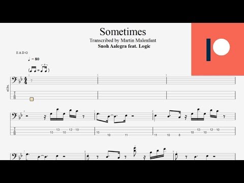 Snoh Aalegra ft. Logic - Sometimes (bass tab)