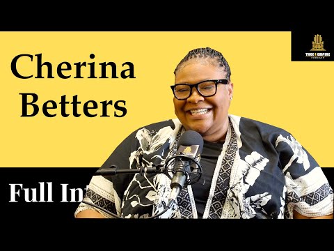 Dr. Cherina Betters - Having 6 Kid, Knowing vs Understanding, Education, Chief of Diversity & Access