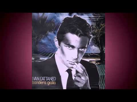 IVAN CATTANEO - La Bambolina che fa no no no