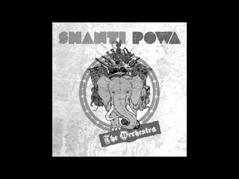 Shanti Powa - Walking on my way (The Orchestra 2014)