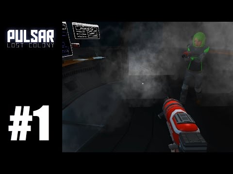 Pulsar Funny Moments - Episode 1 - PULSAR: Lost Colony