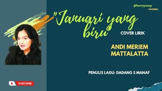 Download lagu Januari yang biru cover lirik Andi Meriem Mattalatta mp3