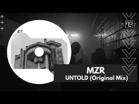 MZR - UNTOLD (Original Mix)