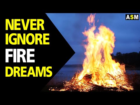 What does Fire dream meaning || Dreaming of Fire || Fire dream interpretation