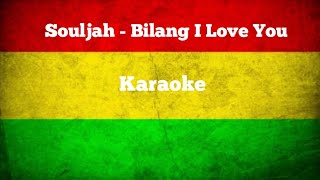 Download lagu Souljah - Bilang I Love You | Karaoke (Muda Project Cover) mp3