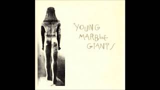 Young Marble Giants - Radio Silents