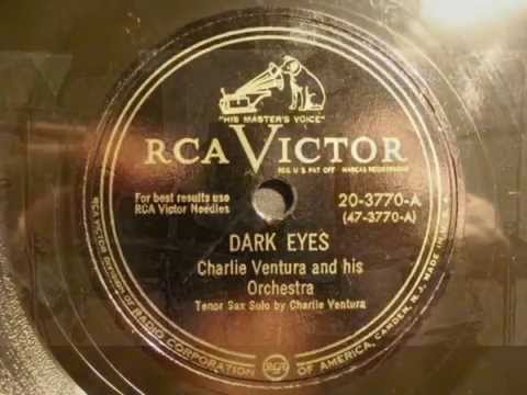 78rpm: Dark Eyes - Charlie Ventura and his Orchestra, 1950 - RCA Victor 20-3770
