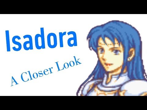 Isadora (Fire Emblem Blazing Sword) - A Closer Look