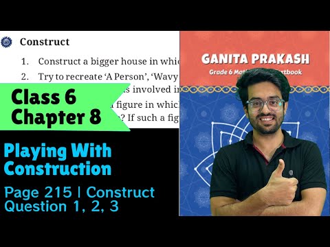 Question 1, 2, 3 | Construct | Page 215 | Class 6 Maths | Chapter 8 Constructions | Ganita Prakash