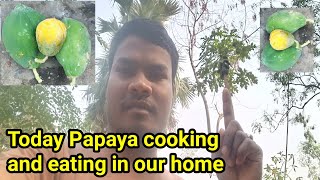 Green Papaya Cooking Recipe — Santali Village Style