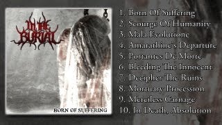 In The Burial - Born Of Suffering (FULL ALBUM 2013 HD)