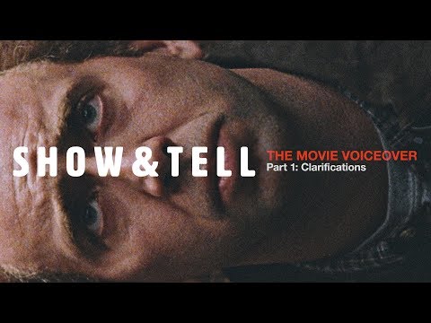 Show & Tell: The Movie Voiceover Part 1
