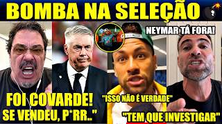 🚨"LEVOU ELE PRA QUÊ P*RR.." BOMBA!!! A ACUSAÇÃO GRAVISSIMA PRA C!MA DE ANCELOTTE ENVOLVENDO NEYMAR