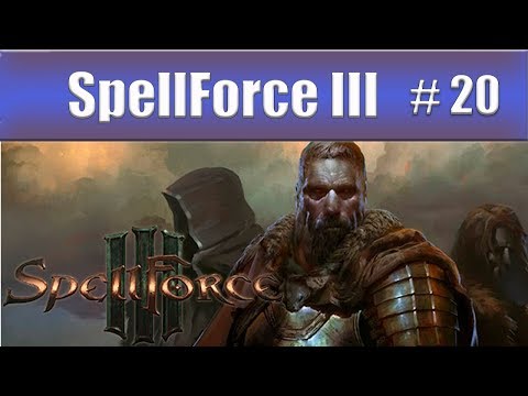 Let's Play SpellForce 3 - Part 20