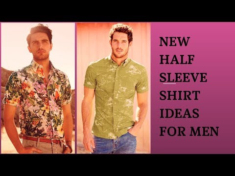 New half sleeve shirt ideas for men