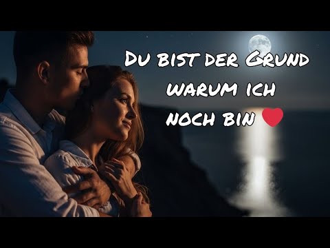 Du bist der Grund warum ich noch bin – Neuer Deutscher Liebessong 2025