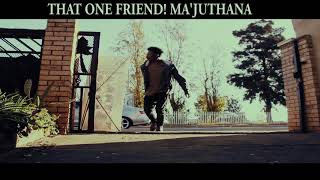 Gwababa (Episode 1) Ma&#39;juthana