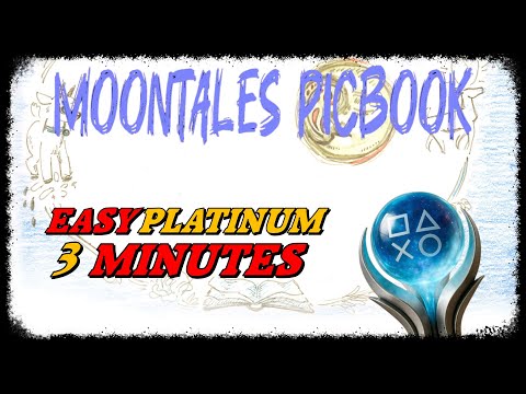 MOONTALES PICBOOK - Easy 3 Minutes Platinum Game - Trophy Guide