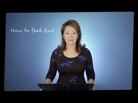 How To Feel God