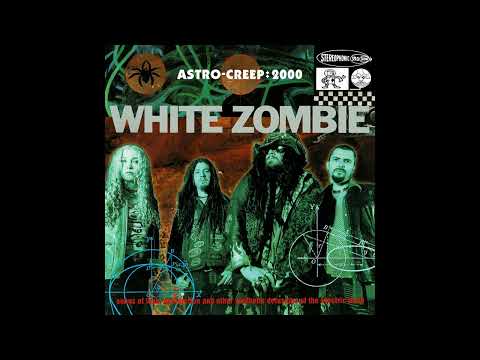 W̲h̲ite Z̲o̲mbie - Astro-Creep: 2000 (Full Album)