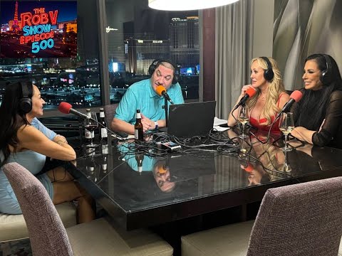 Episode 500 Of The Rob V Show  With Brandi Love, Reagan Foxx and Karissa Koxx